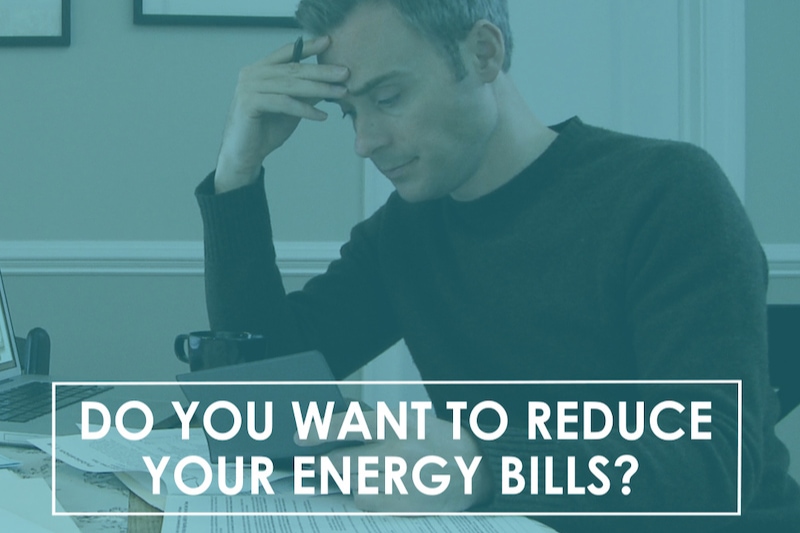 do you want to reduce your energy bills?